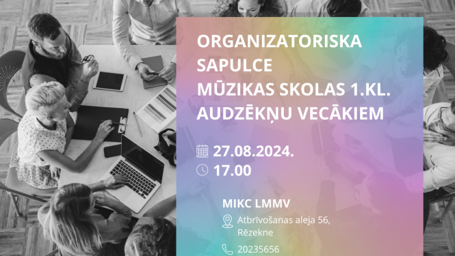 Mūzikas skolas 1.klases audzēkņu vecāku sapulce