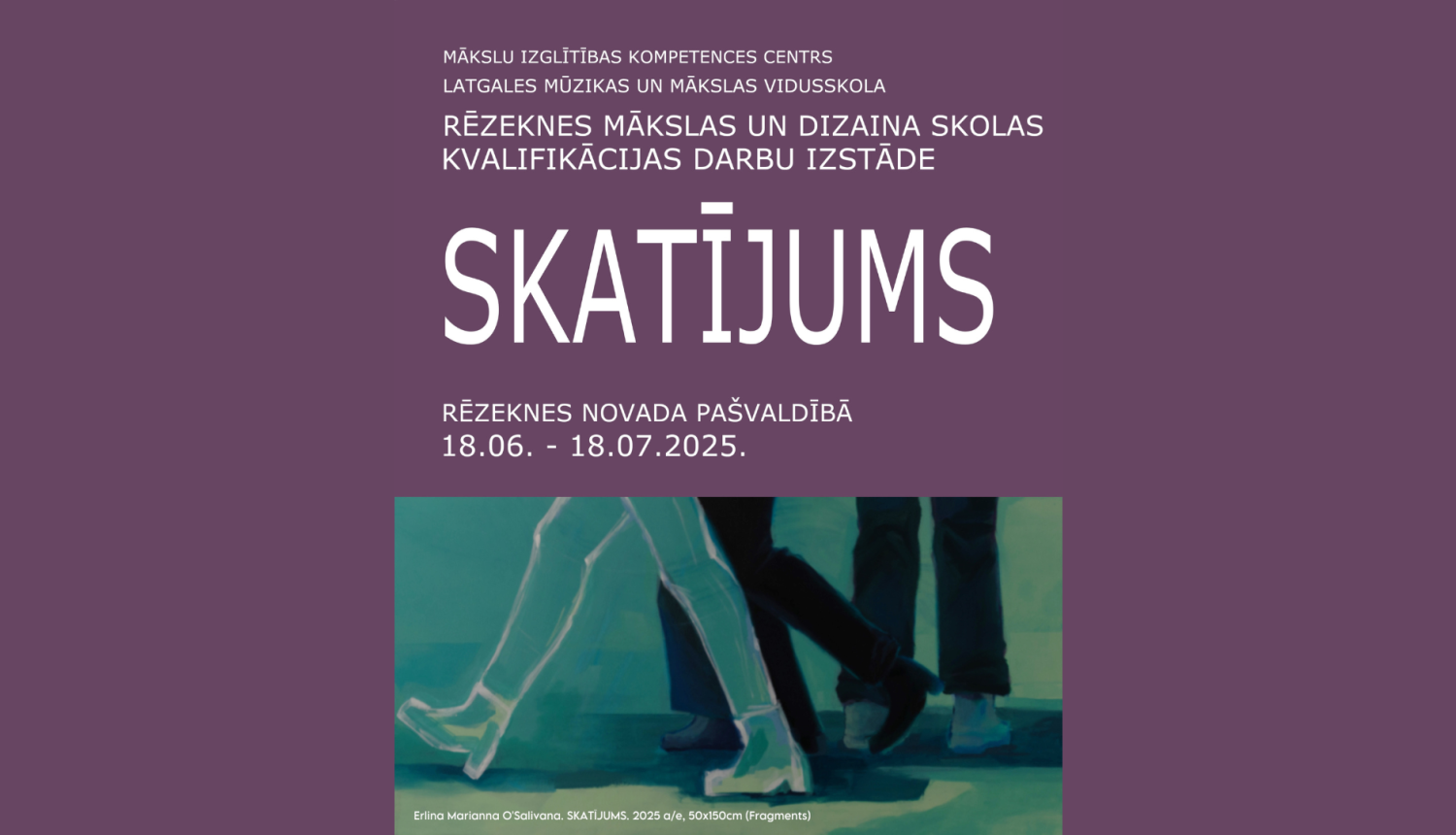 Aicinām apmeklēt Rēzeknes Mākslas un dizaina skolas kvalifikācijas darbu izstādi "SKATĪJUMS"
