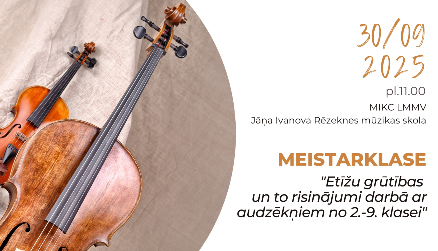 Meistarklase  Etīžu grūtības un to risinājumi darbā ar audzēkņiem no 2.-9. klasei