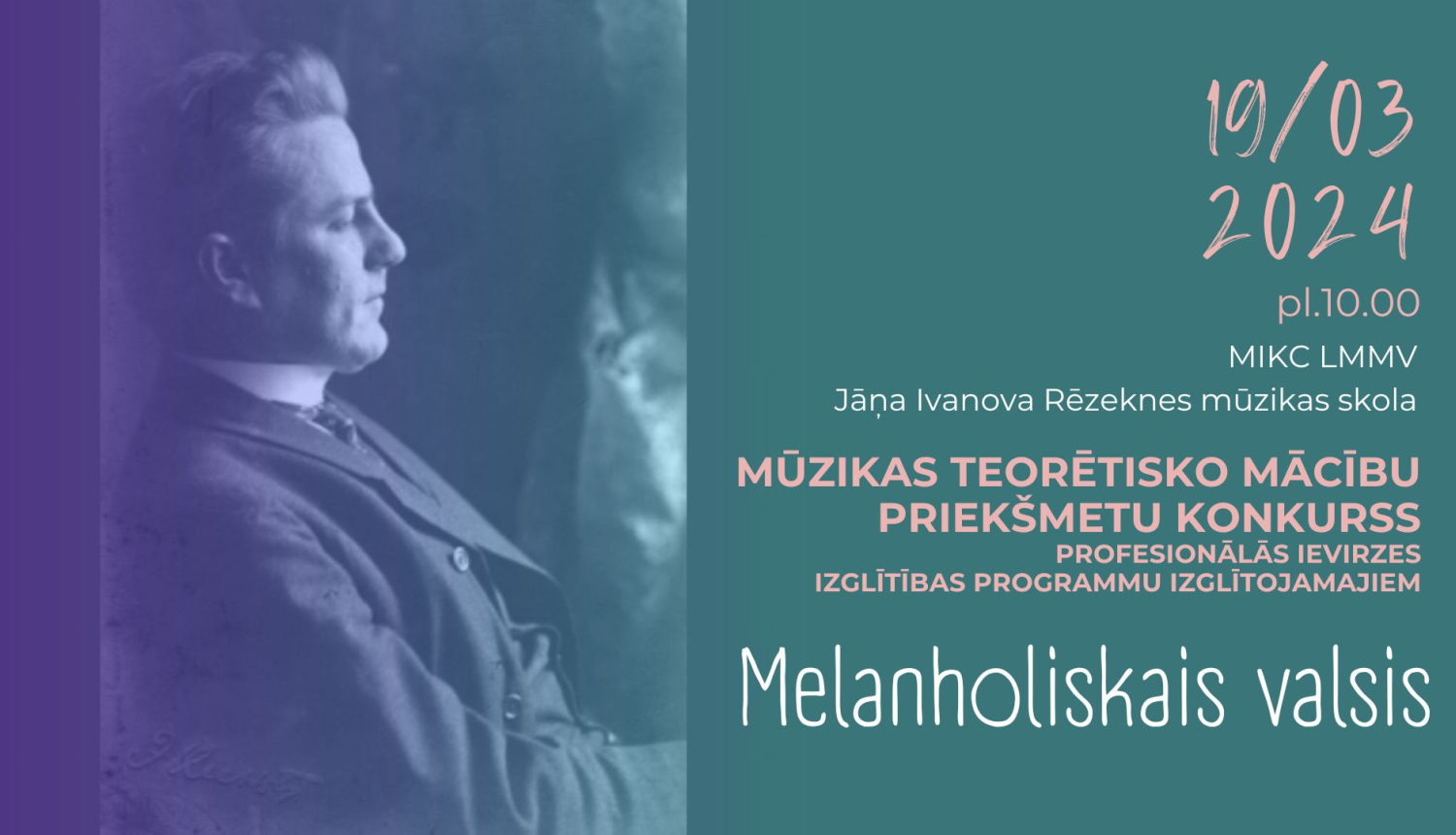 Konkursa Melanholiskais valsis afiša