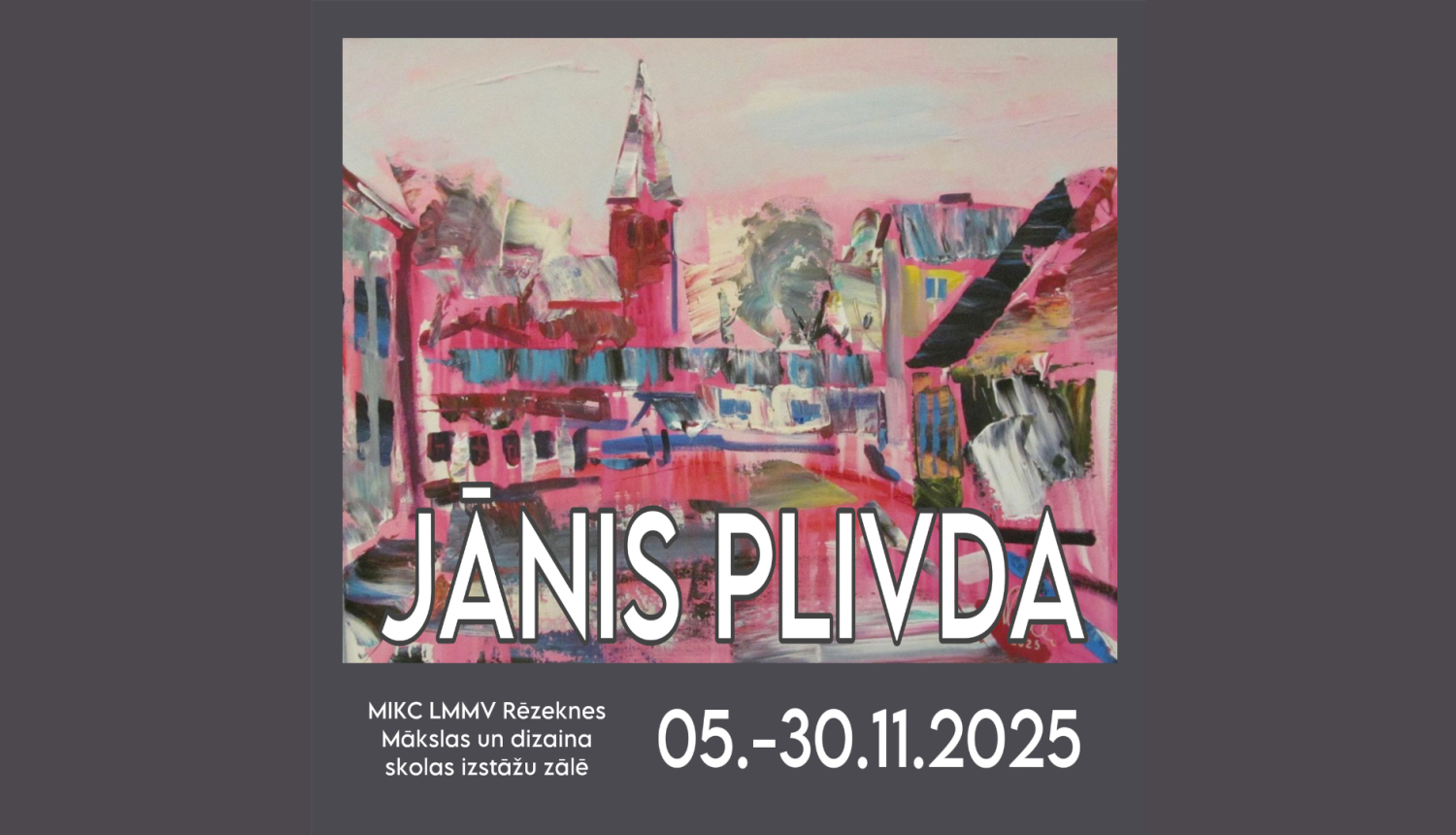 Jāņa Plivdas gleznu izstāde